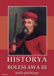 eBook Historia Bolesława III króla polskiego napisana około roku 1115 - Anonim