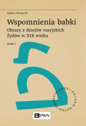 Wspomnienia babki - Paulina Wengeroff