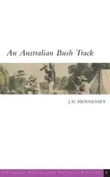 An Australian Bush Track - Hennessey J.  D.