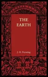 The Earth - Poynting J. H.