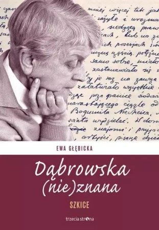 Dąbrowska (nie)znana. Szkice - Ewa Głębicka (red.)