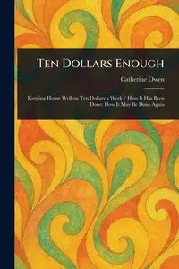 Ten Dollars Enough - Owen Catherine