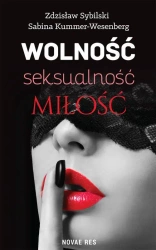 eBook Wolność, seksualność, miłość. Jak nie zabić namiętności - Sabina Kummer-Wesenberg mobi epub
