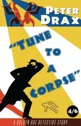 Tune to a Corpse - Peter Drax
