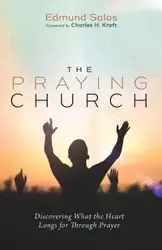 The Praying Church - Edmund Salas