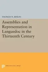 Assemblies and Representation in Languedoc in the Thirteenth Century - Thomas N. Bisson