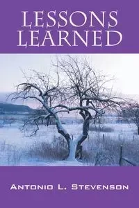 Lessons Learned - Antonio L. Stevenson