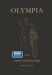 Olympia, Das Fest Und Seine Statte - Boetticher Adolf