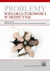 Problemy wielokulturowości w medycynie - praca zbiorowa