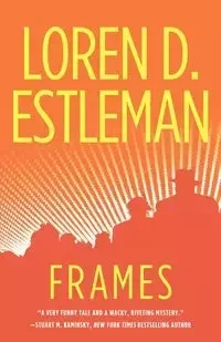 Frames - Loren Estleman