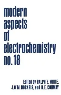 Modern Aspects of Electrochemistry - Conway Brian E.