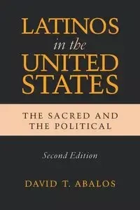Latinos in the United States - David T. Abalos