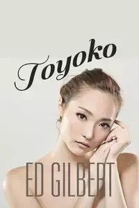 Toyoko - Gilbert Ed
