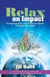 Relax on Impact - Jill Haire