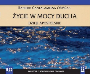audiobook Życie w mocy Ducha. Dzieje Apostolskie - Raniero Cantalamessa