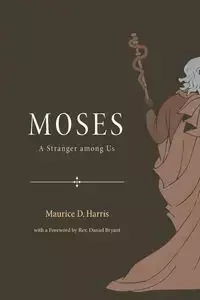 Moses - Harris Maurice D.