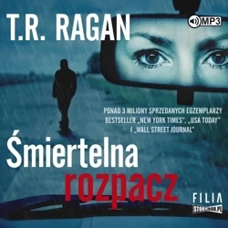 Śmiertelna rozpacz audiobook - T. R. Ragan