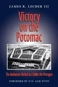 Victory on the Potomac - Locher James R.