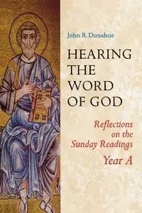 Hearing the Word of God - John Donahue