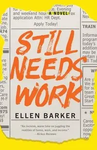 Still Needs Work - Ellen Barker