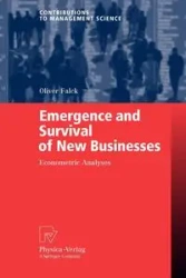 Emergence and Survival of New Businesses - Oliver Falck