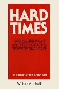 Hard Times - William Moskoff
