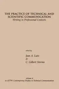 The Practice of Technical and Scientific Communication - Jean A. Lutz