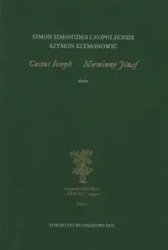 Castus Ioseph Niewinny Józef - Szymon Szymonowic