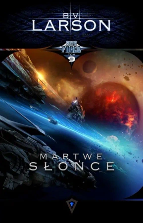 eBook Star Force. Tom 9. Martwe Słońce - B.V. Larson epub mobi