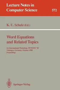 Word Equations and Related Topics - Schulz Klaus U.