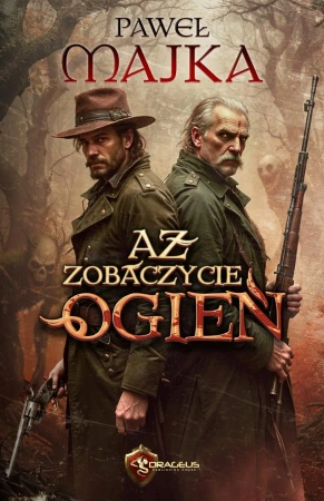 eBook Aż zobaczycie ogień - Paweł Majka epub mobi