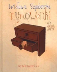 Rymowanki dla dużych dzieci - Wisława Szymborska