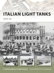 Italian Light Tanks 1919-45 - Cappellano Filippo, Battistelli Pier Paolo