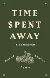 Time Spent Away - Schaefer TL