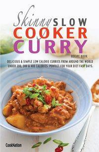 The Skinny Slow Cooker Curry Recipe Book - Cooknation