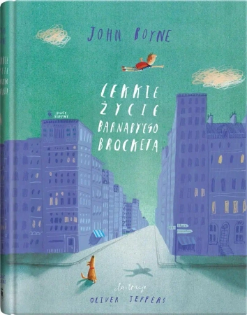 Lekkie życie Barnaby'ego Brocketa - John Boyne, Oliver Jeffers