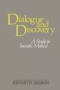 Dialogue and Discovery - Kenneth Seeskin
