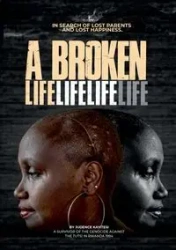 A broken life - Kayitesi Judence