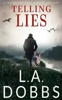 Telling Lies - Dobbs L.A.