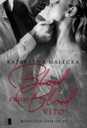 Blood from blood. Vito - Katarzyna Małecka