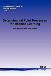 Determinantal Point Processes for Machine Learning - Alex Kulesza