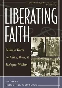 Liberating Faith - Gottlieb Roger S.