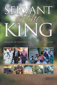 Servant of the King - Chana Keefer