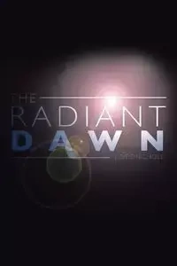 The Radiant Dawn - Nichols J. Eifie