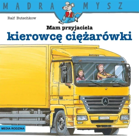 Mądra Mysz. Mam przyjaciela kierowcę ciężarówki - Ralf Butschkow, Ralf Butschkow