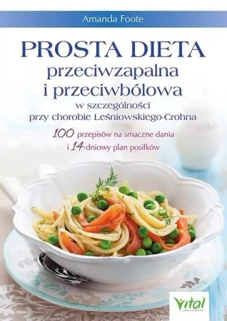 Prosta dieta przeciwzapalna i przeciwbólowa.. - Amanda Foote