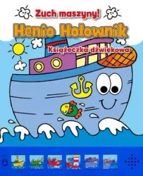 Zuch maszyny! - Henio Holownik - praca zbiorowa