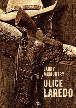 Ulice Laredo - Larry Mcmurtry