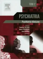 Psychiatria Tom 2 - Pużyński Stanisław, Rybakowski Janusz, Wciórka Jacek.