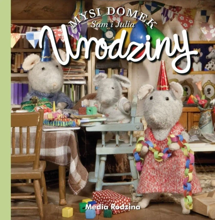 Urodziny mysi domek - Karina Schaapman
